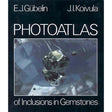 Photo Atlas of Inclusions in Gemstones