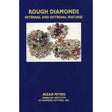Rough Diamonds: Internal and External Features